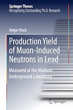 Télécharger le livre :  Production Yield of Muon-Induced Neutrons in Lead