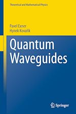 Télécharger le livre :  Quantum Waveguides