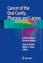 Télécharger le livre :  Cancer of the Oral Cavity, Pharynx and Larynx