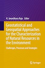 Télécharger le livre :  Geostatistical and Geospatial Approaches for the Characterization of Natural Resources in the Environment