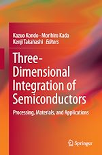 Télécharger le livre :  Three-Dimensional Integration of Semiconductors
