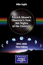 Télécharger le livre :  Patrick Moore's Observer's Year: 366 Nights of the Universe