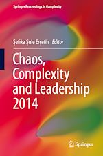 Download this eBook Chaos, Complexity and Leadership 2014