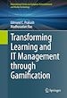 Télécharger le livre :  Transforming Learning and IT Management through Gamification