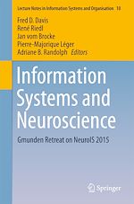 Télécharger le livre :  Information Systems and Neuroscience