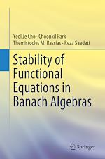 Télécharger le livre :  Stability of Functional Equations in Banach Algebras