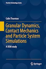 Télécharger le livre :  Granular Dynamics, Contact Mechanics and Particle System Simulations