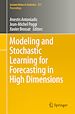 Télécharger le livre :  Modeling and Stochastic Learning for Forecasting in High Dimensions