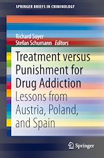 Télécharger le livre :  Treatment versus Punishment for Drug Addiction