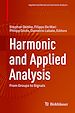 Télécharger le livre :  Harmonic and Applied Analysis