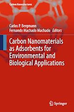 Télécharger le livre :  Carbon Nanomaterials as Adsorbents for Environmental and Biological Applications