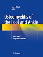 Télécharger le livre :  Osteomyelitis of the Foot and Ankle