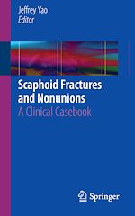 Télécharger le livre :  Scaphoid Fractures and Nonunions