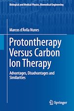 Télécharger le livre :  Protontherapy Versus Carbon Ion Therapy