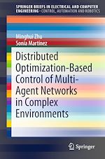 Télécharger le livre :  Distributed Optimization-Based Control of Multi-Agent Networks in Complex Environments