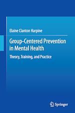Télécharger le livre :  Group-Centered Prevention in Mental Health