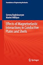 Télécharger le livre :  Effects of Magnetoelastic Interactions in Conductive Plates and Shells