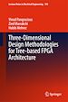 Télécharger le livre :  Three-Dimensional Design Methodologies for Tree-based FPGA Architecture