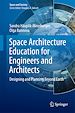 Télécharger le livre :  Space Architecture Education for Engineers and Architects