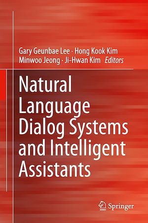 Téléchargez le livre :  Natural Language Dialog Systems and Intelligent Assistants