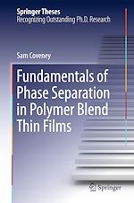 Télécharger le livre :  Fundamentals of Phase Separation in Polymer Blend Thin Films