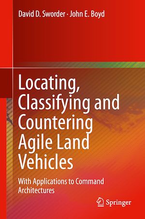 Téléchargez le livre :  Locating, Classifying and Countering Agile Land Vehicles