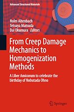 Télécharger le livre :  From Creep Damage Mechanics to Homogenization Methods