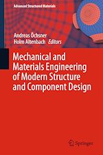 Télécharger le livre :  Mechanical and Materials Engineering of Modern Structure and Component Design