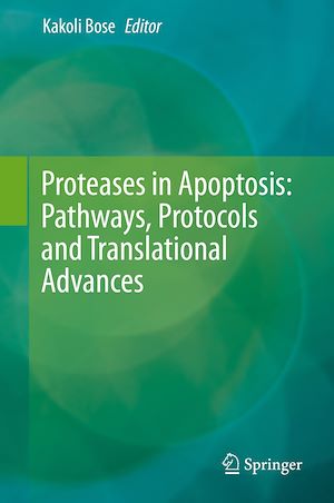 Téléchargez le livre :  Proteases in Apoptosis: Pathways, Protocols and Translational Advances