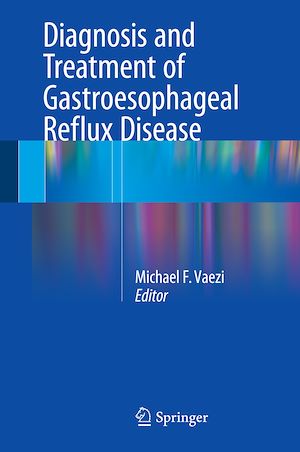 Téléchargez le livre :  Diagnosis and Treatment of Gastroesophageal Reflux Disease