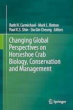 Télécharger le livre :  Changing Global Perspectives on Horseshoe Crab Biology, Conservation and Management