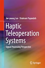 Télécharger le livre :  Haptic Teleoperation Systems