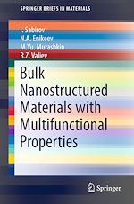 Download this eBook Bulk Nanostructured Materials with Multifunctional Properties