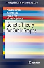 Télécharger le livre :  Genetic Theory for Cubic Graphs