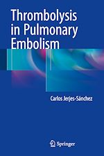 Télécharger le livre :  Thrombolysis in Pulmonary Embolism