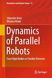 Télécharger le livre :  Dynamics of Parallel Robots