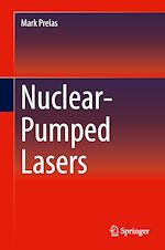 Télécharger le livre :  Nuclear-Pumped Lasers
