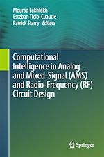Télécharger le livre :  Computational Intelligence in Analog and Mixed-Signal (AMS) and Radio-Frequency (RF) Circuit Design