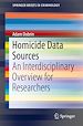 Télécharger le livre :  Homicide Data Sources