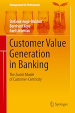 Download this eBook Customer Value Generation in Banking