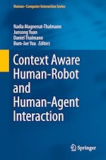 Télécharger le livre :  Context Aware Human-Robot and Human-Agent Interaction