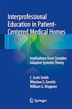 Télécharger le livre :  Interprofessional Education in Patient-Centered Medical Homes
