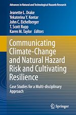 Télécharger le livre :  Communicating Climate-Change and Natural Hazard Risk and Cultivating Resilience