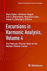 Télécharger le livre :  Excursions in Harmonic Analysis, Volume 4
