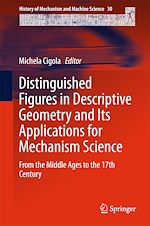 Télécharger le livre :  Distinguished Figures in Descriptive Geometry and Its Applications for Mechanism Science