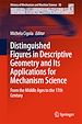 Télécharger le livre :  Distinguished Figures in Descriptive Geometry and Its Applications for Mechanism Science