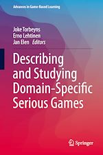 Télécharger le livre :  Describing and Studying Domain-Specific Serious Games