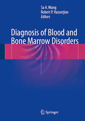 Téléchargez le livre :  Diagnosis of Blood and Bone Marrow Disorders