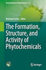 Télécharger le livre :  The Formation, Structure and Activity of Phytochemicals