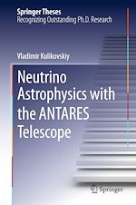 Télécharger le livre :  Neutrino Astrophysics with the ANTARES Telescope